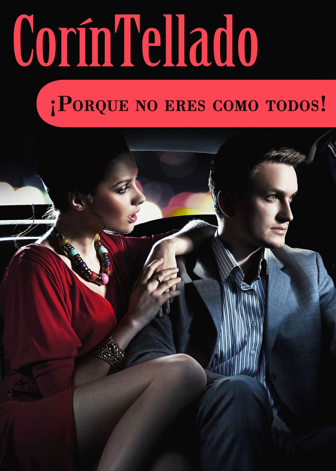 Porque no eres como todos!