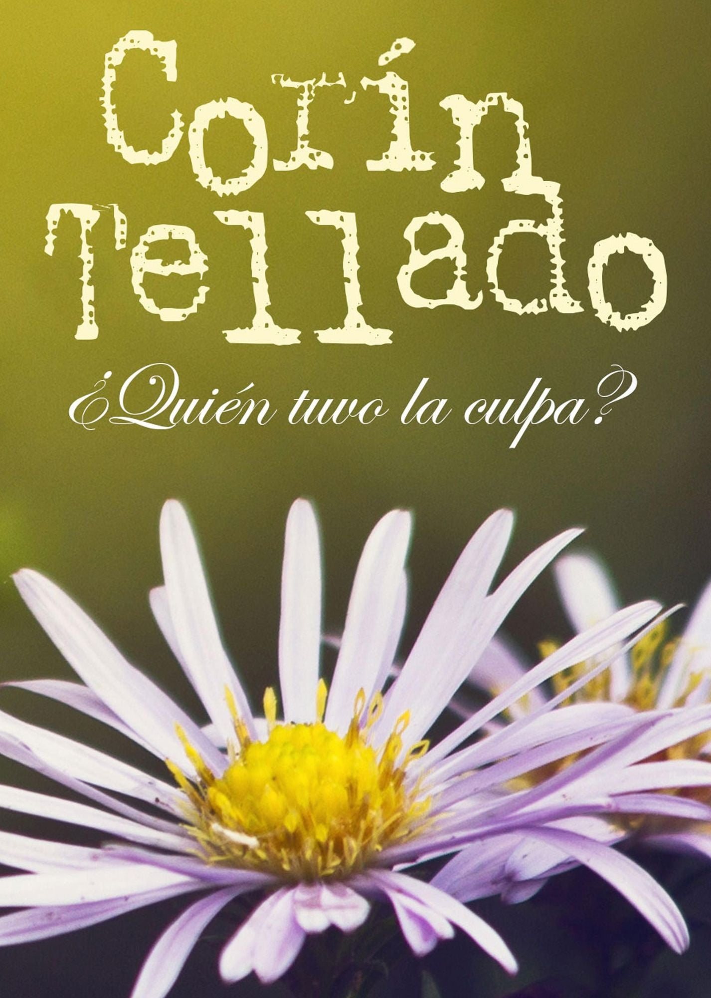 Quién tuvo la culpa?