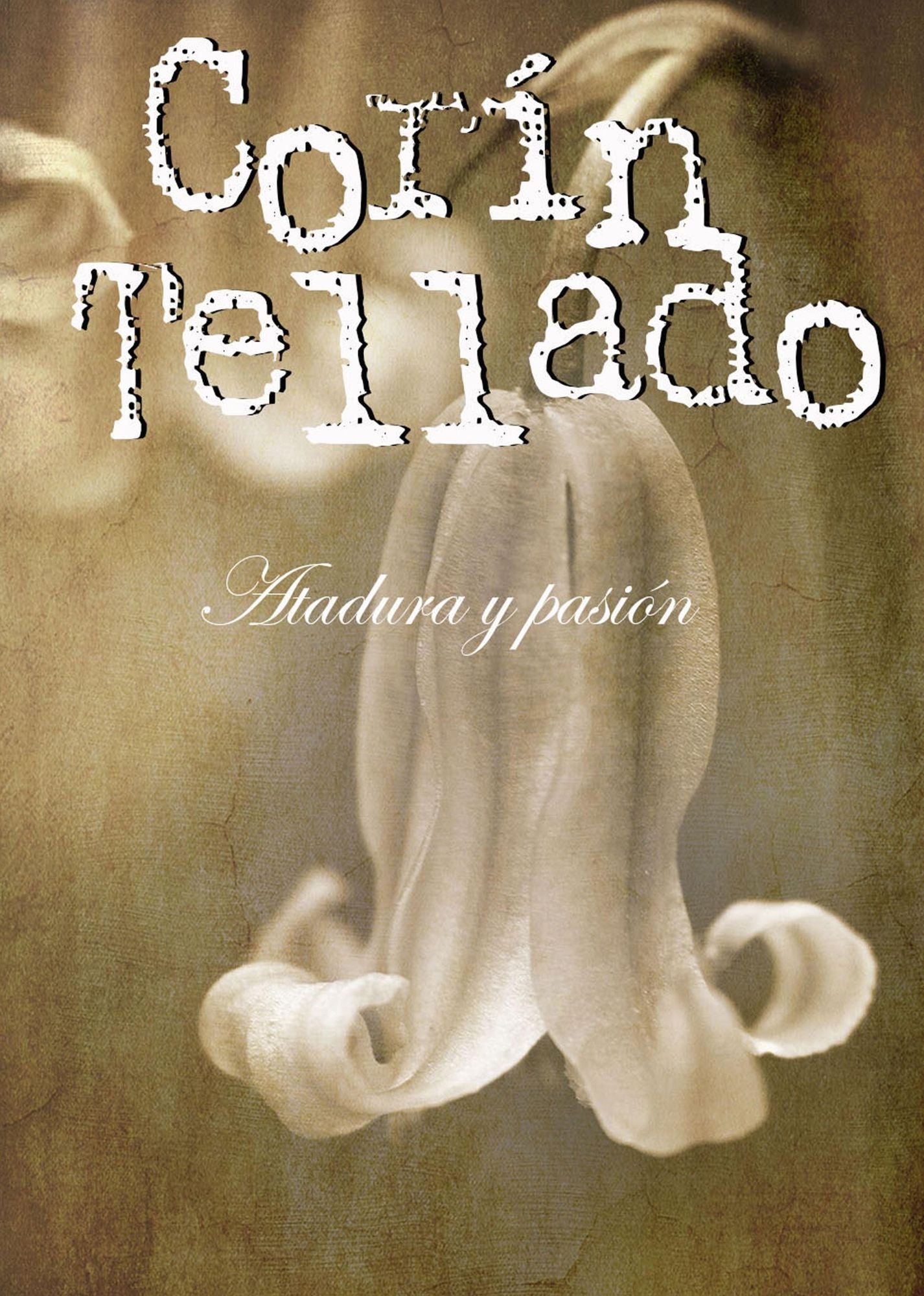 Atadura y pasión