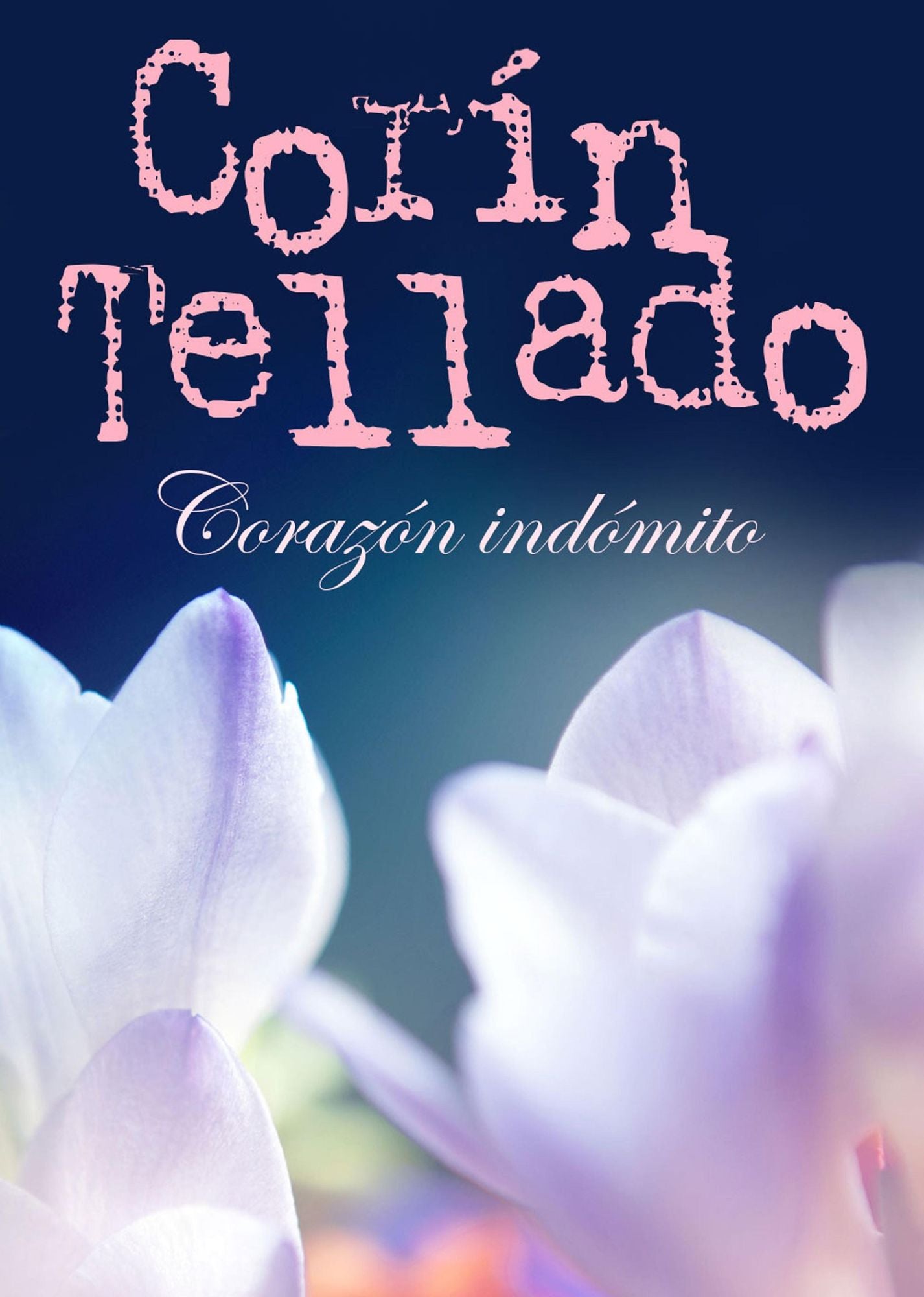 Corazón indómito