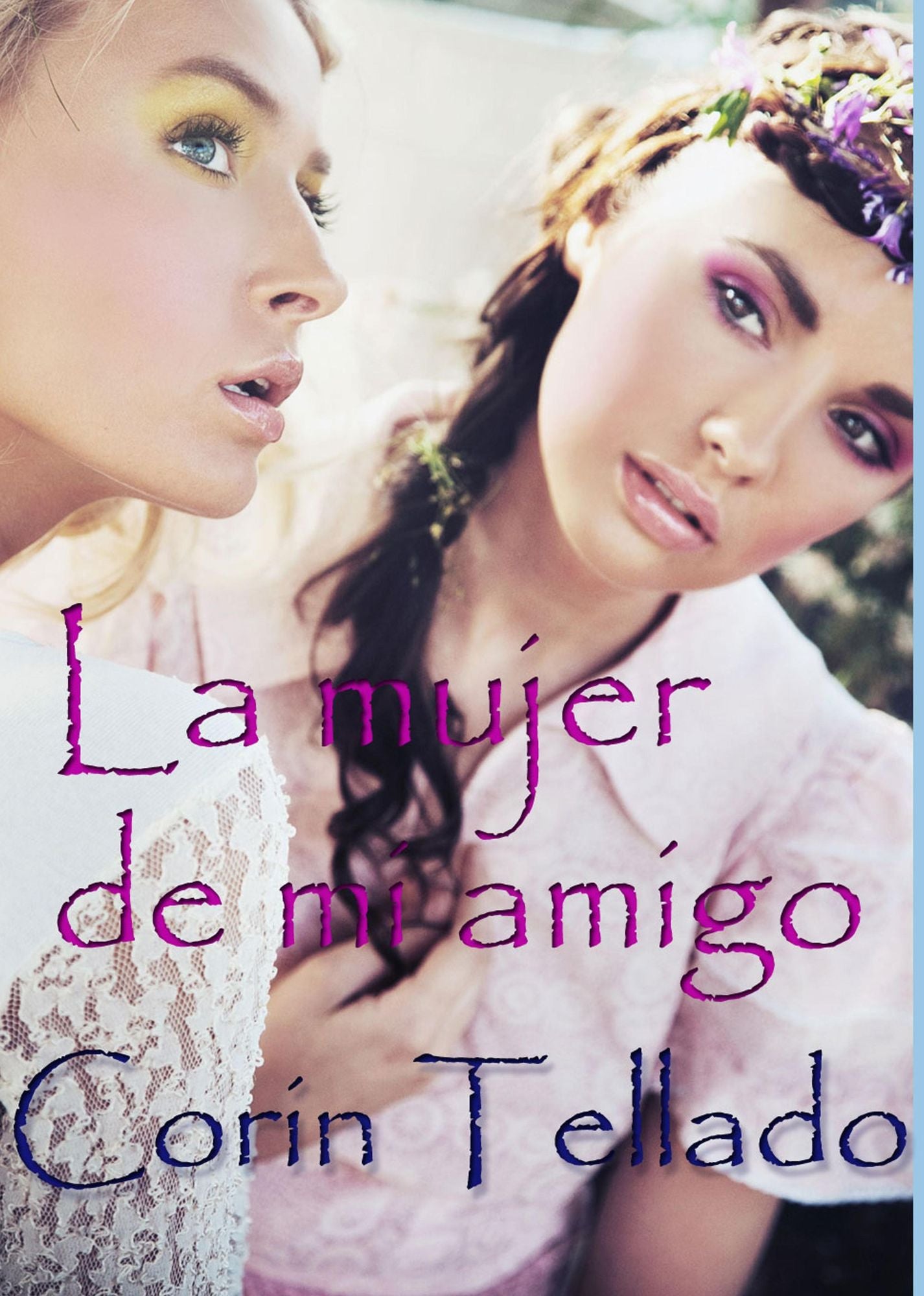 La mujer de mi amigo