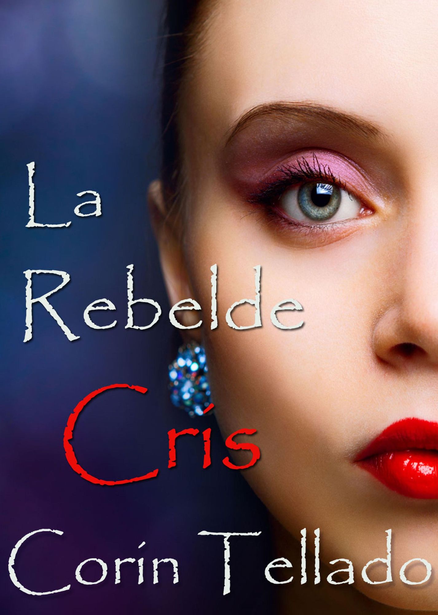 La rebelde Cris