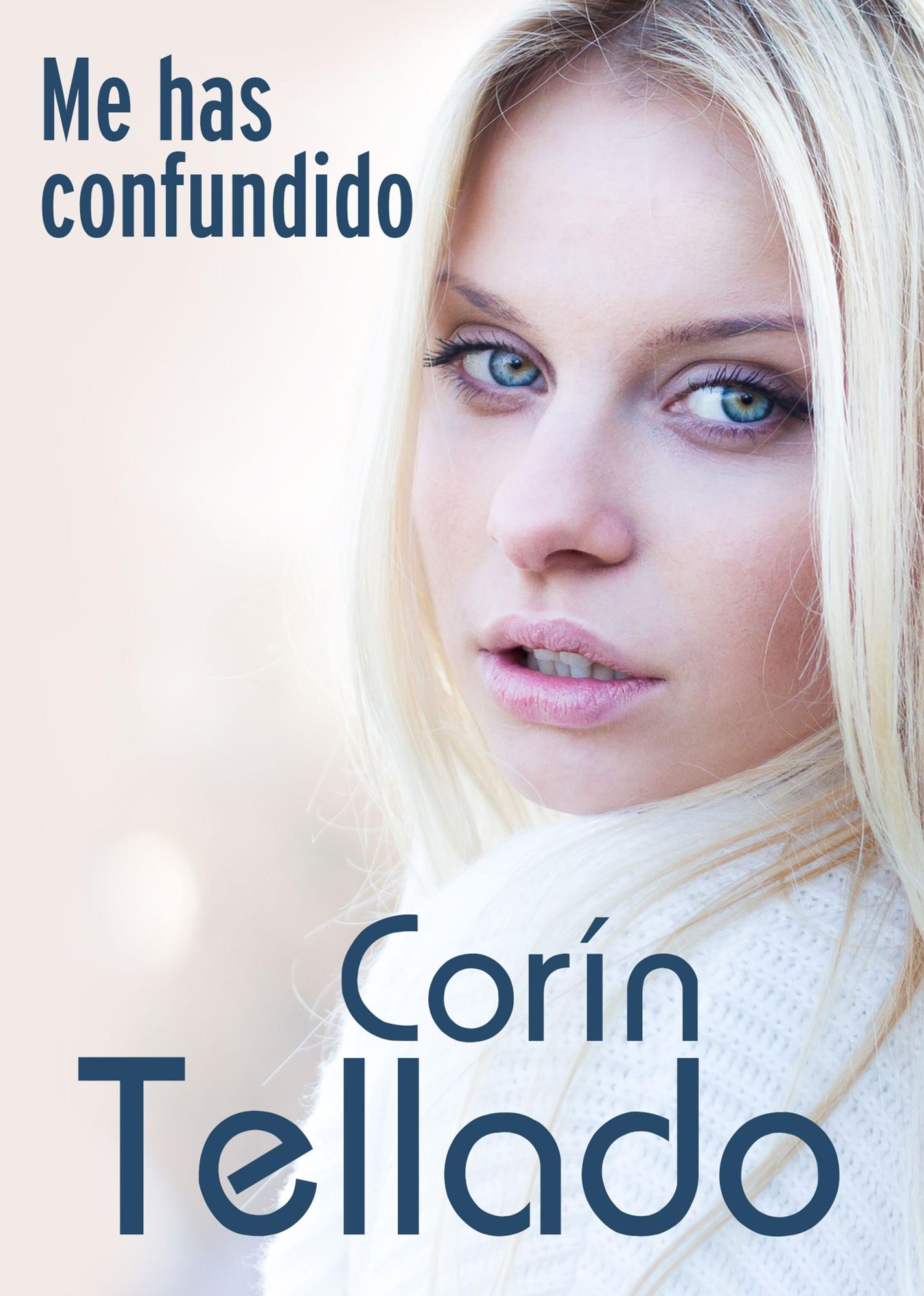 Me has confundido