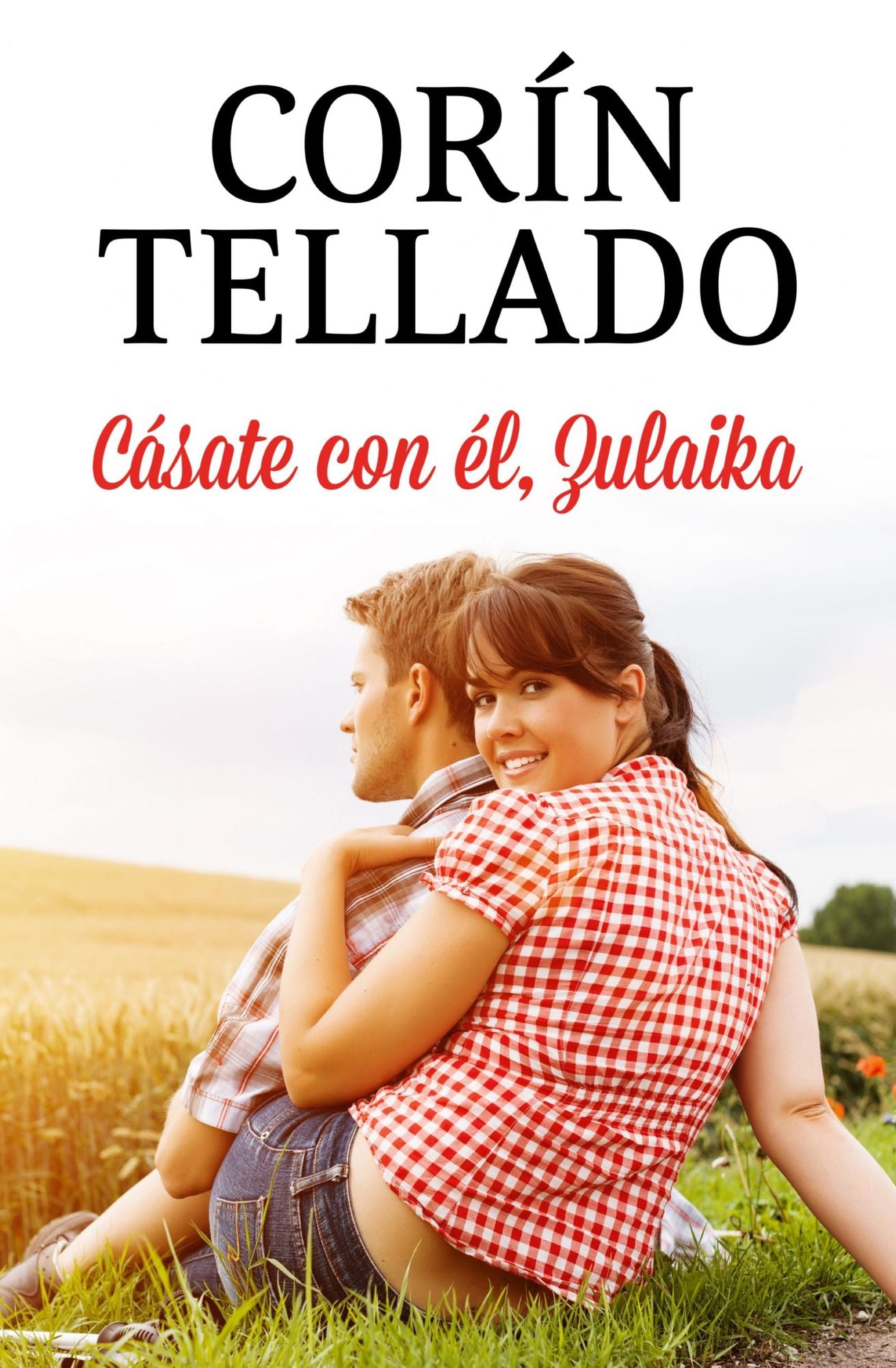Cásate con él, Zulaika