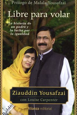 Libre para volar / Let Her Fly : La Historia De Un Padre Y La Lucha Por La Igualdad / the Story of a Father and the Fight for Equality