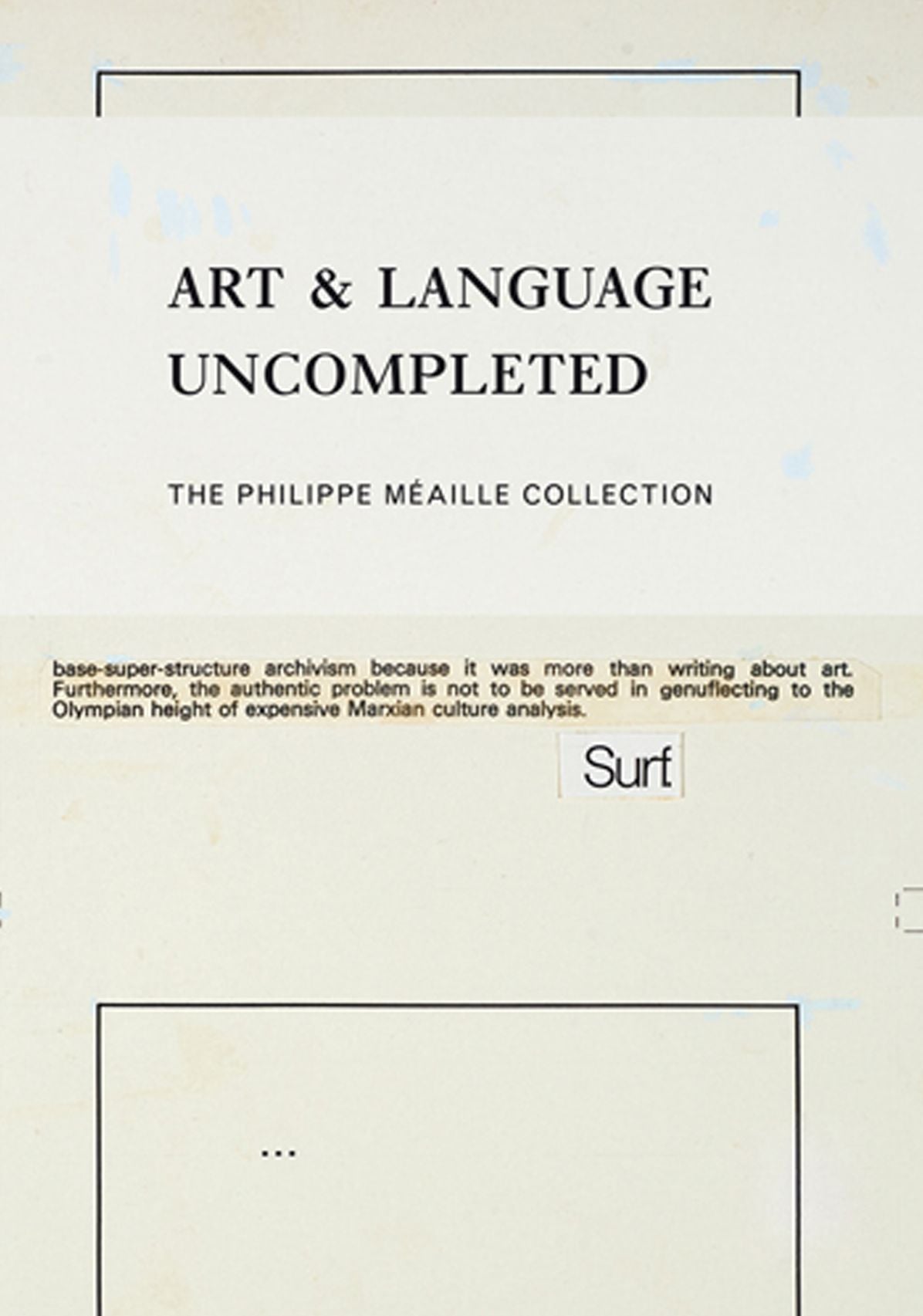 Art & Language Uncompleted: The Philippe Mï¿½aille Collection