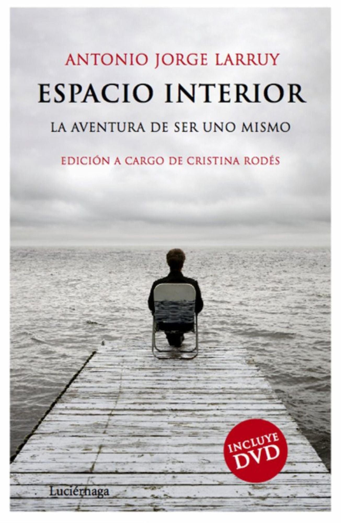 Espacio interior: La aventura de ser uno mismo