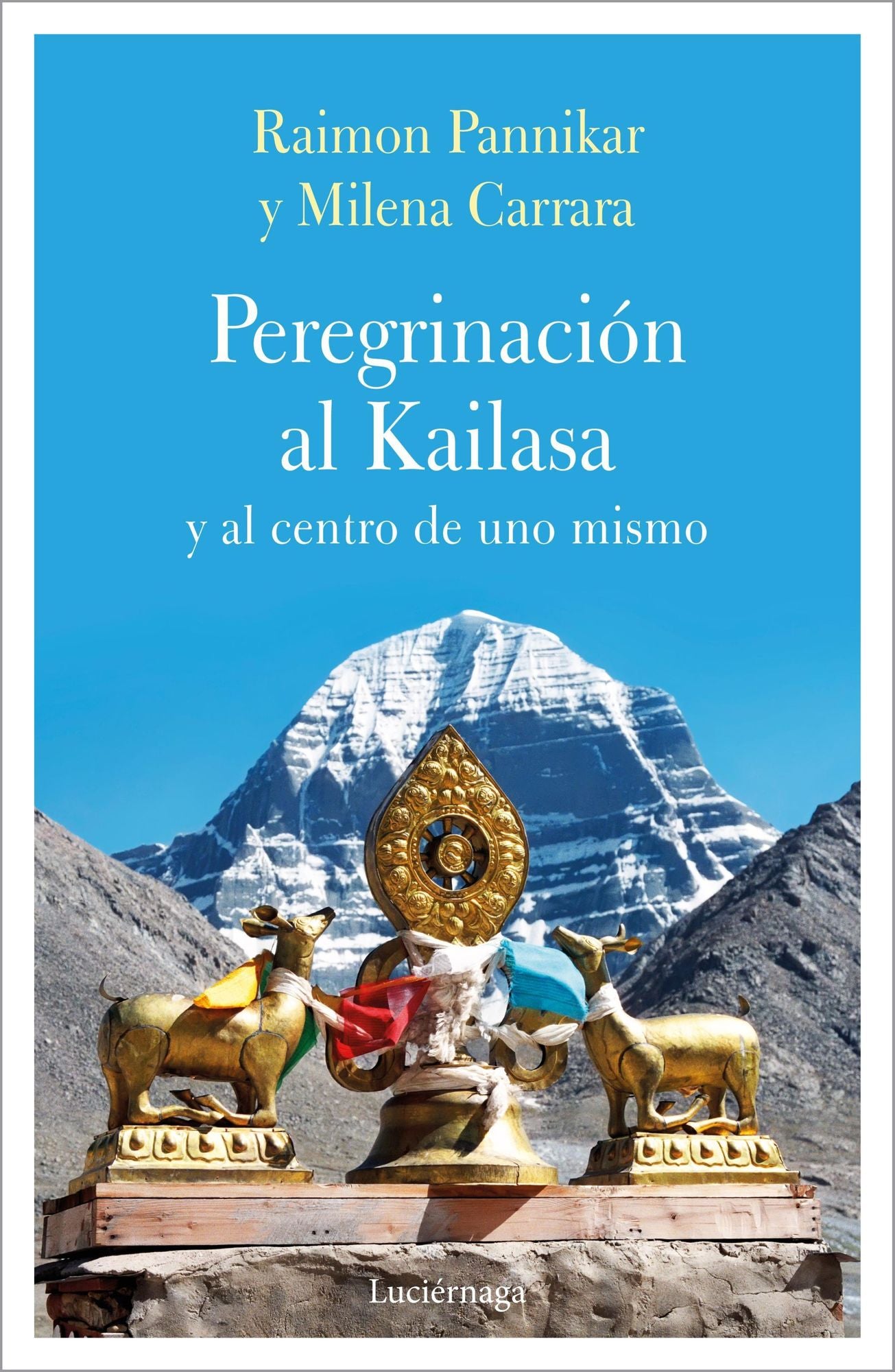 Peregrinación al Kailasa y al centro del sí