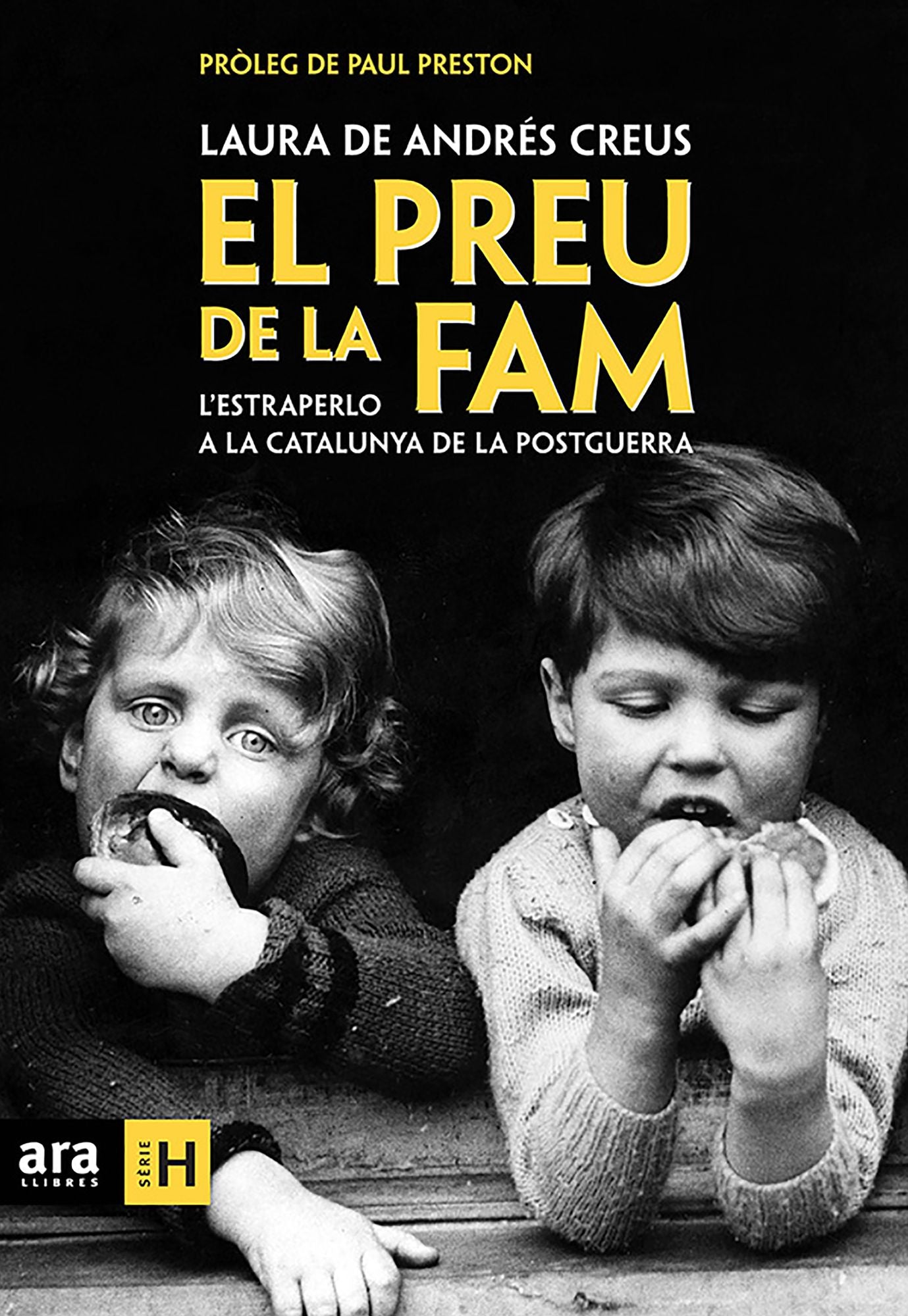El preu de la fam: L'estraperlo a la Catalunya de la postguerra