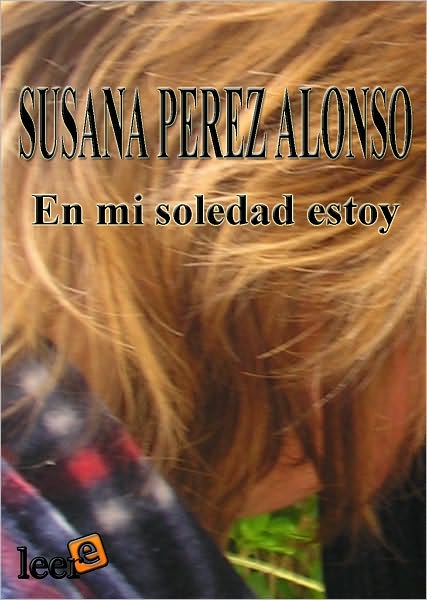 En mi soledad estoy