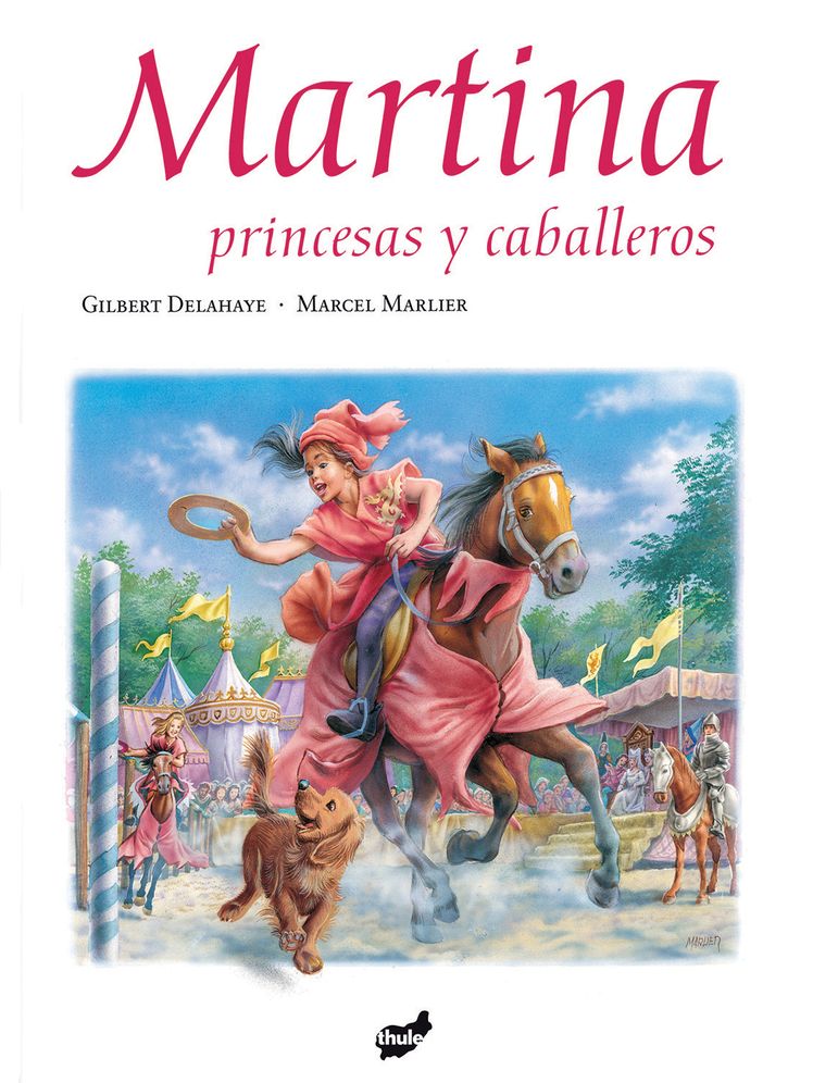 Martina, princesas y caballeros