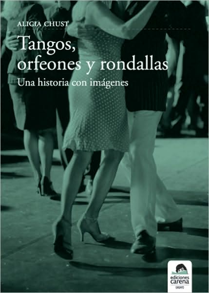 Tangos, orfeones y rondallas