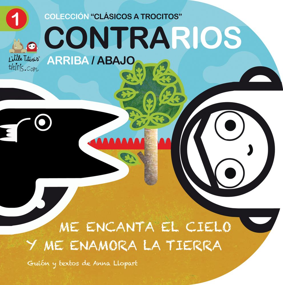 Contrarios: arriba/abajo: Me encanta el cielo y me enamora la tierra