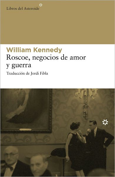 Roscoe, negocios de amor y guerra