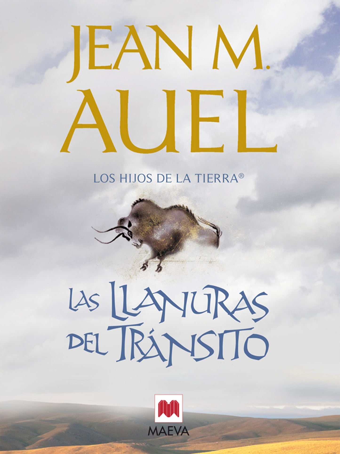 Las llanuras del tránsito: (LOS HIJOS DE LA TIERRA 4)