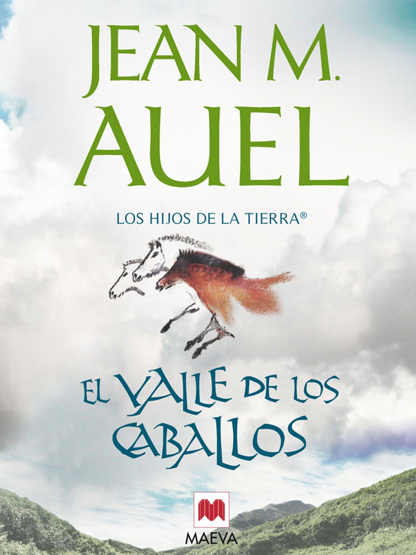 El valle de los caballos: (LOS HIJOS DE LA TIERRA 2)