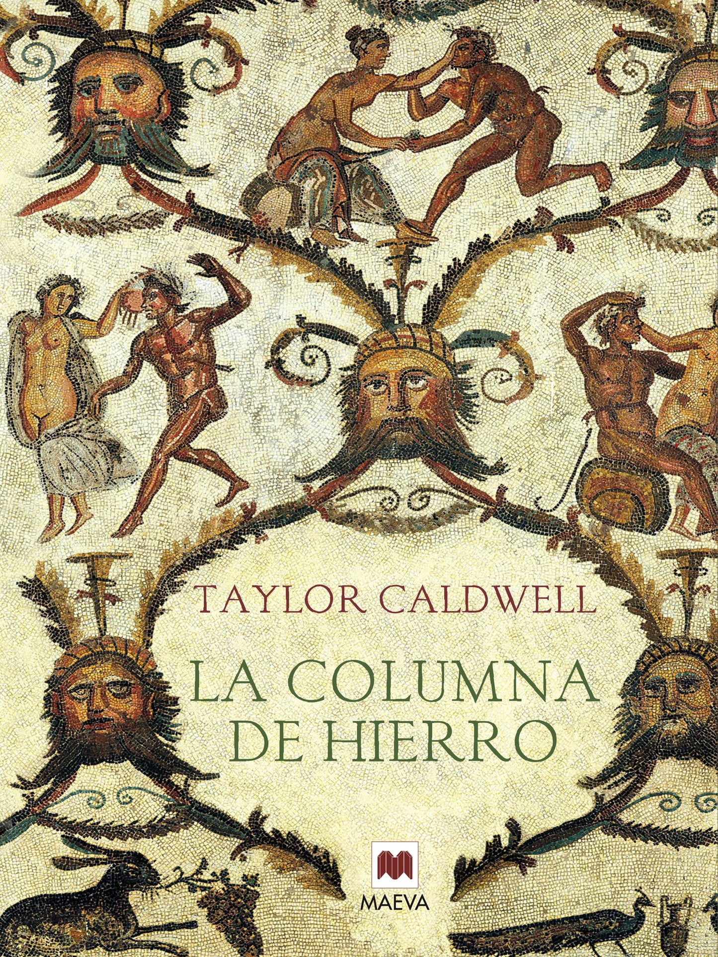 La columna de hierro: Cicerón y el esplendor del imperio romano.