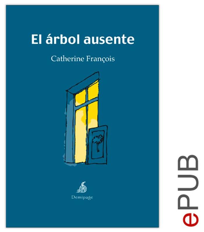 El arbol ausente: Narrativa