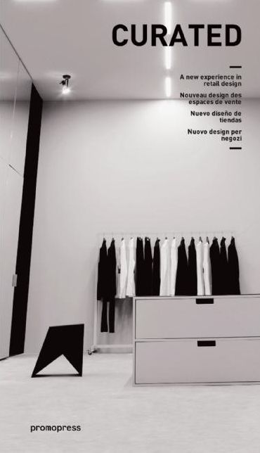 Curated: New Minimalism in Retail Design