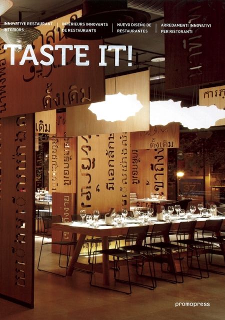 Taste It!: Innovative Restaurant Interiors