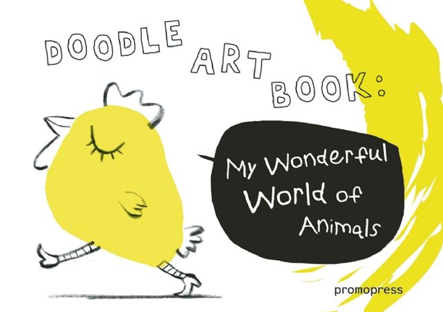 My Wonderful World of Animals: A Doodle Art Book