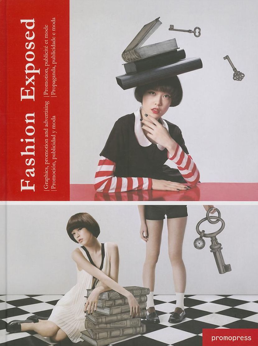 Fashion Exposed: Graphics, Promotion and Advertising