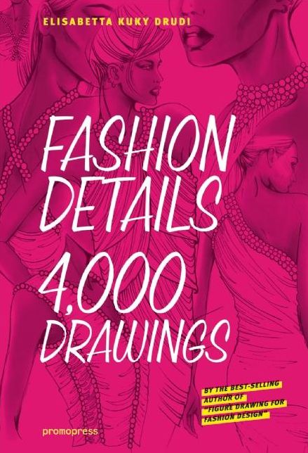 Fashion Details: 4000 Drawings