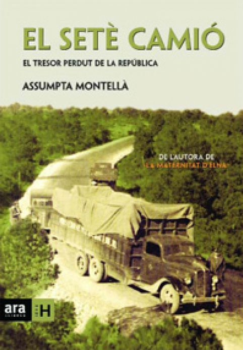El setè camió: El tresor perdut de la República