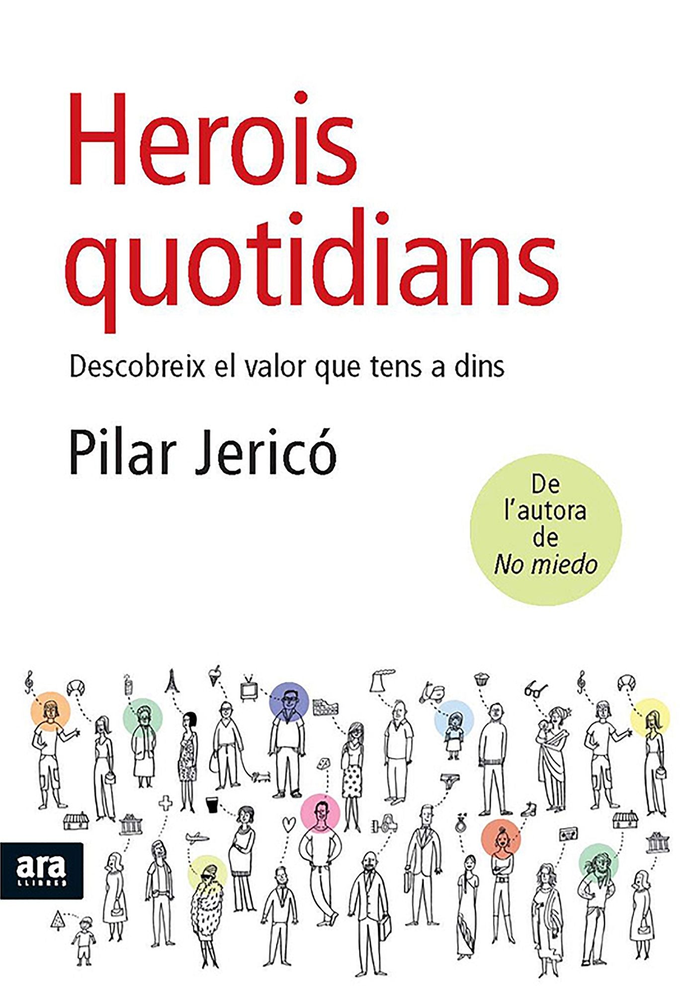 Herois quotidians: Descobreix els valors que tens a dins