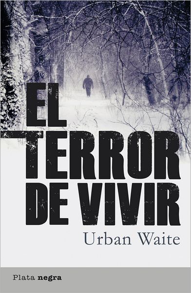 El Terror de vivir