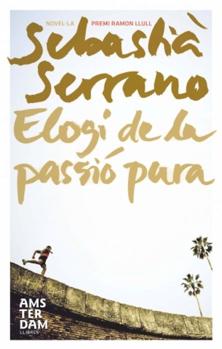 Elogi de la passió pura