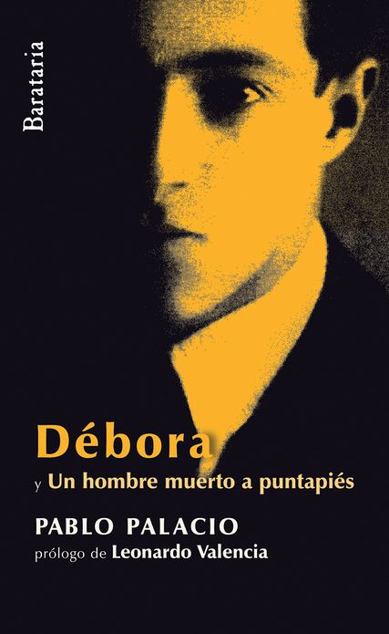 Debora / Un hombre muerto a puntapies