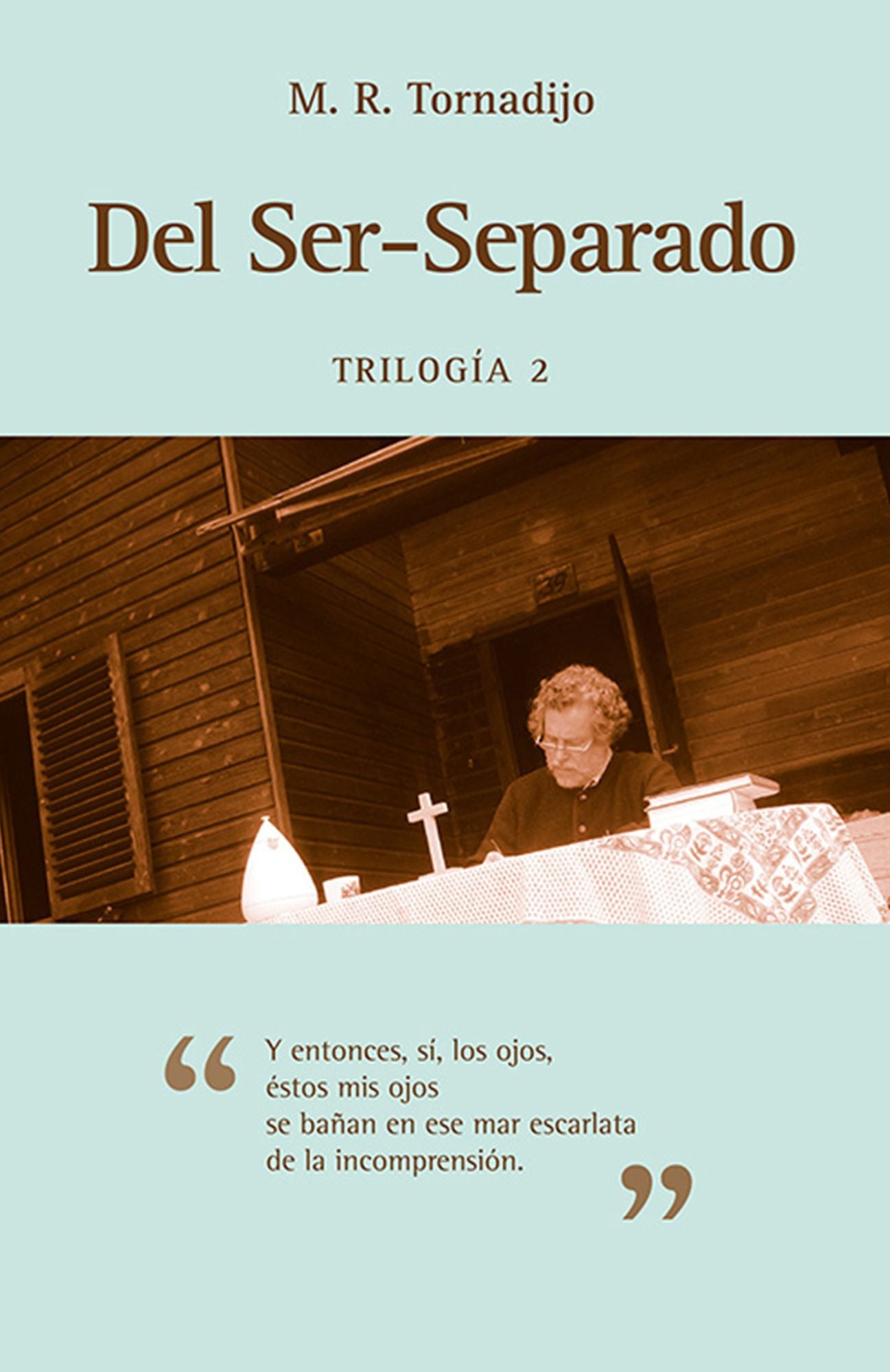 Del Ser-Separado: Trilogía 2