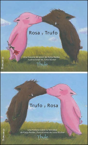 Rosa y Trufo/Trufo y Rosa