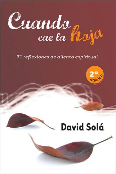Cuando cae la hoja: 31 reflexiones de aliento espiritual