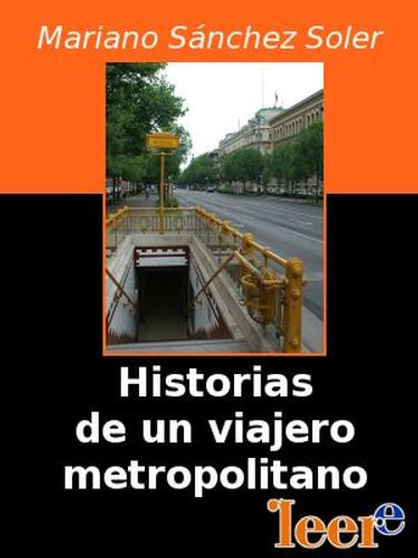 Historias del viajero metropolitano