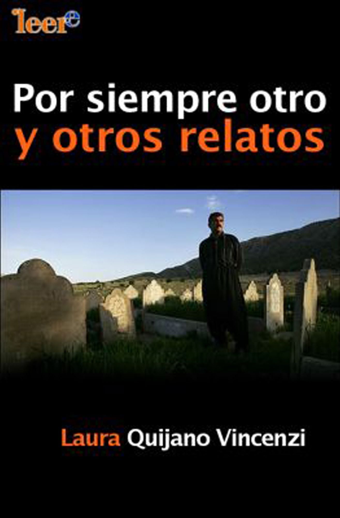 Por siempre otro y otros relatos