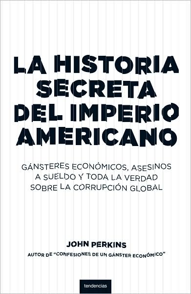 Historia secreta del imperio americano