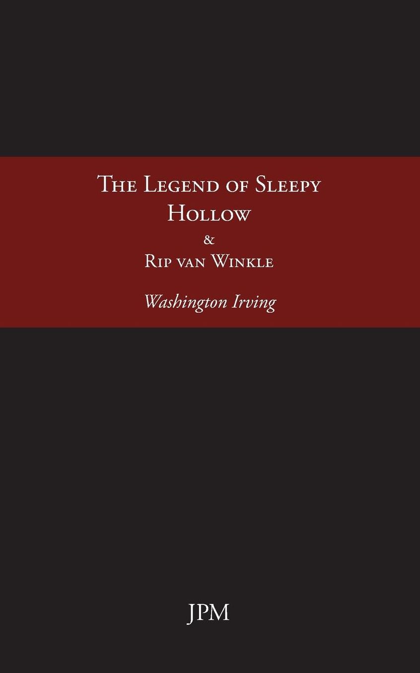 The Legend of Sleepy Hollow: Rip van Winkle