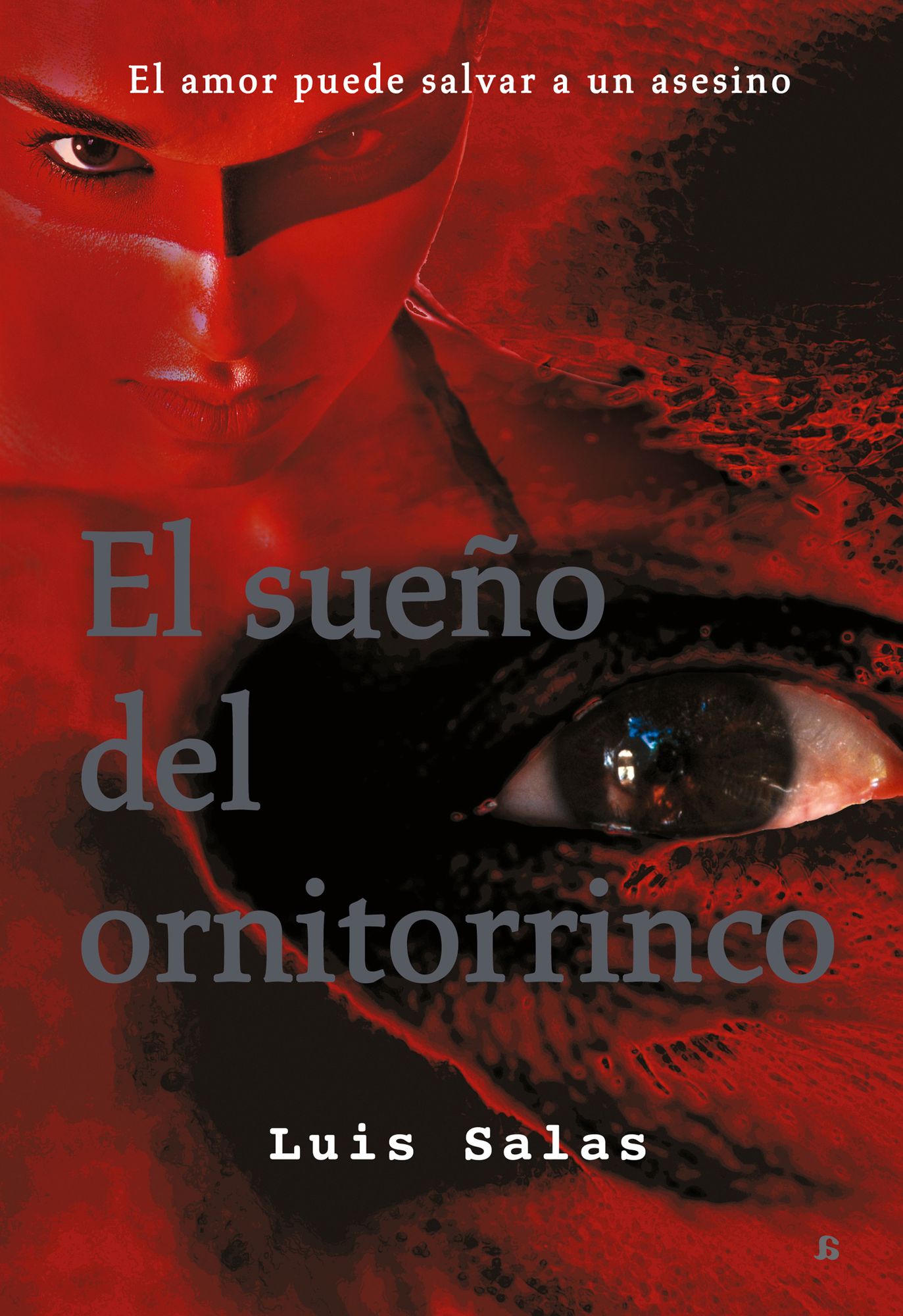 El sueño del ornitorrinco: Novela psicológica