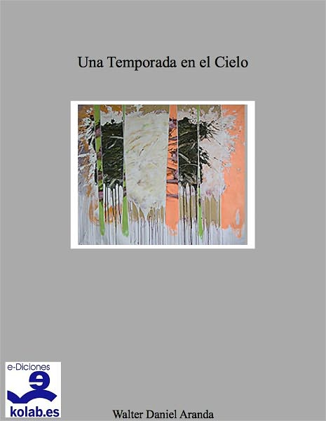 Una temporada en el cielo