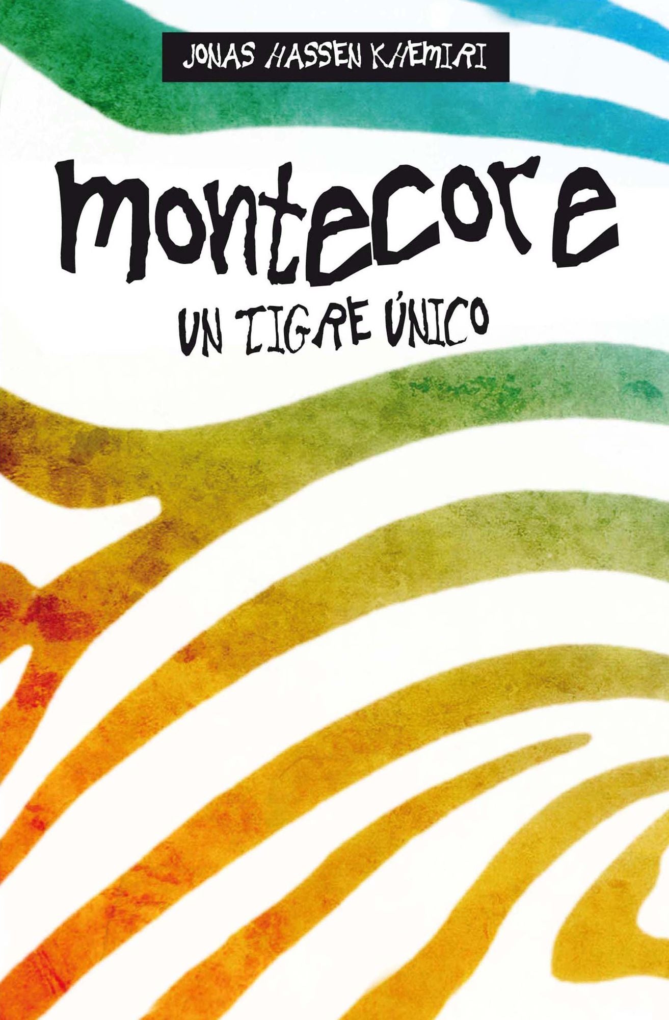 Montecore: Un tigre único