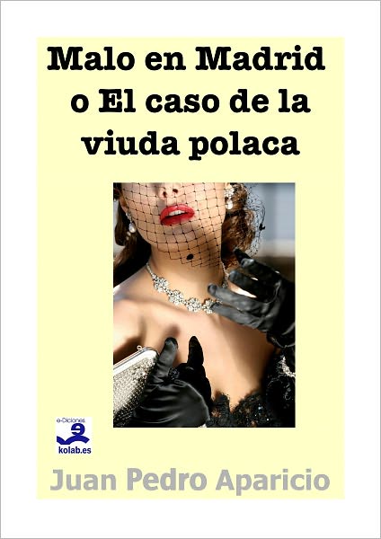 Malo en Madrid: El caso de la viuda polaca