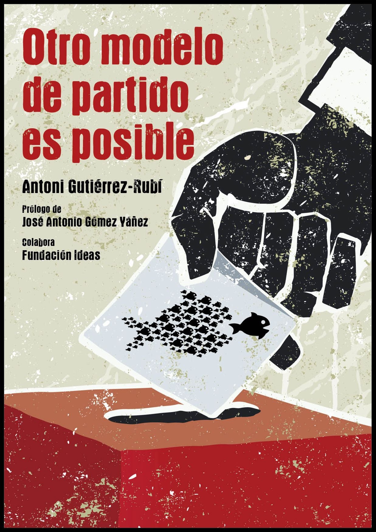 Otro modelo de partido es posible. La modernización de los partidos socialdemócratas
