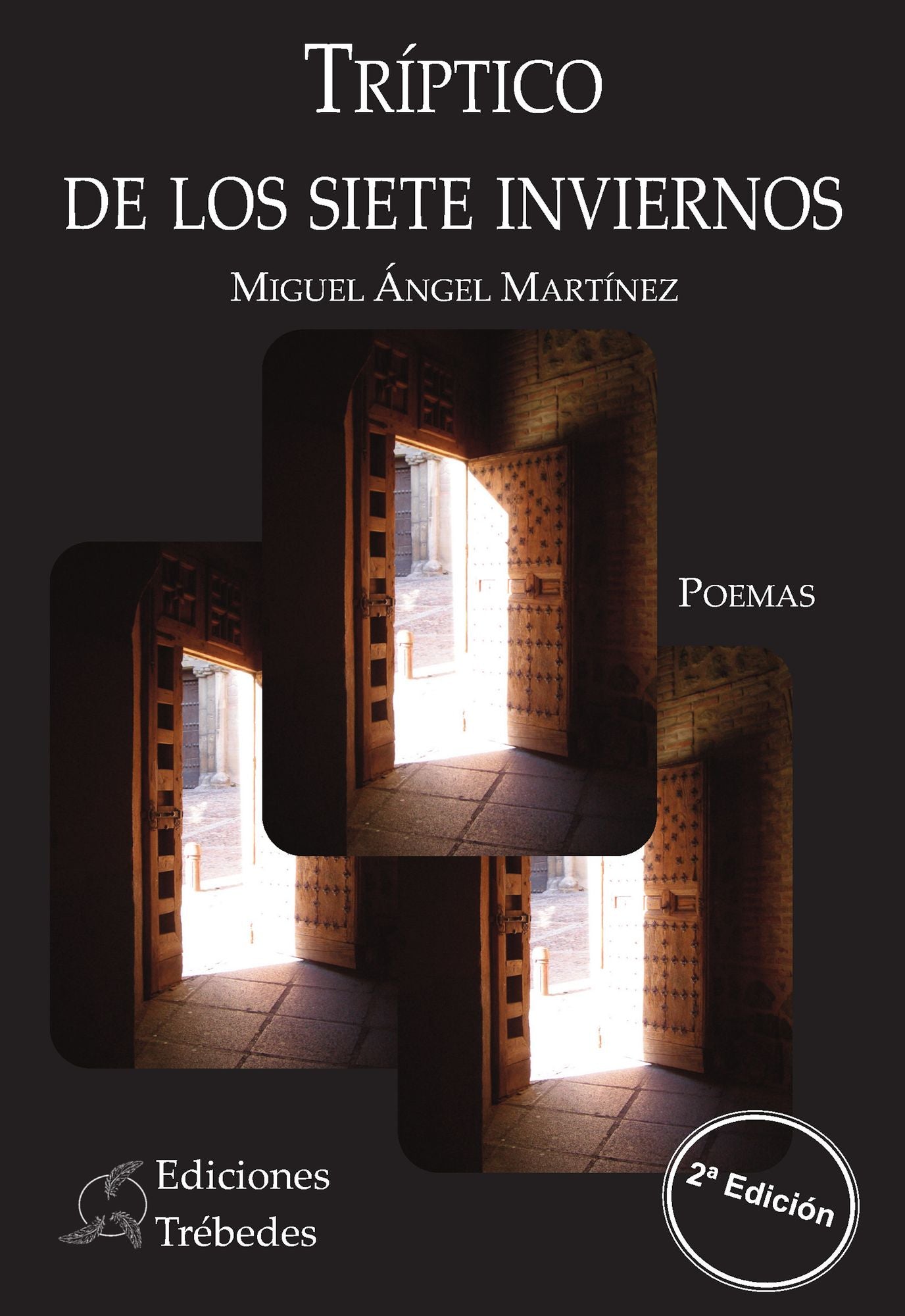 Tríptico de los siete inviernos: Segunda edición