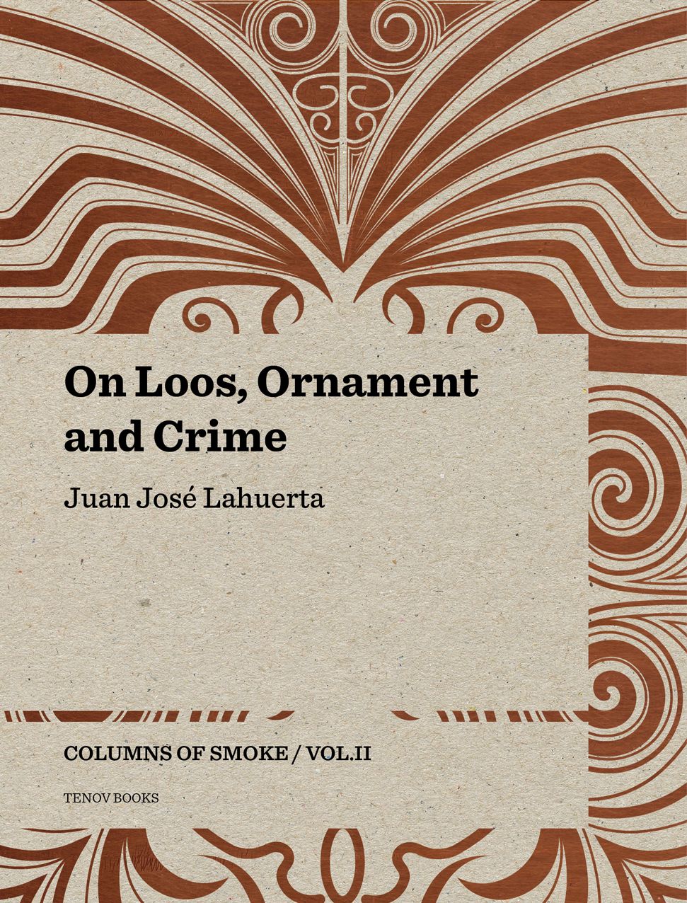 On Loos, Ornament and Crime: Columns of Smoke: Volume II