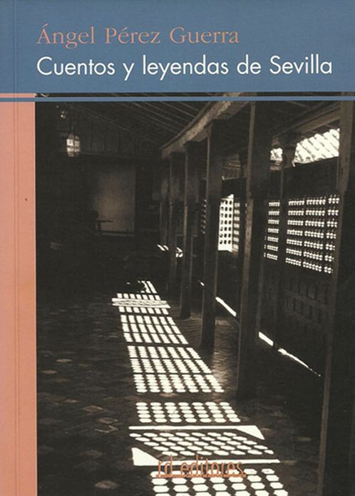 Cuentos y leyendas de Sevilla
