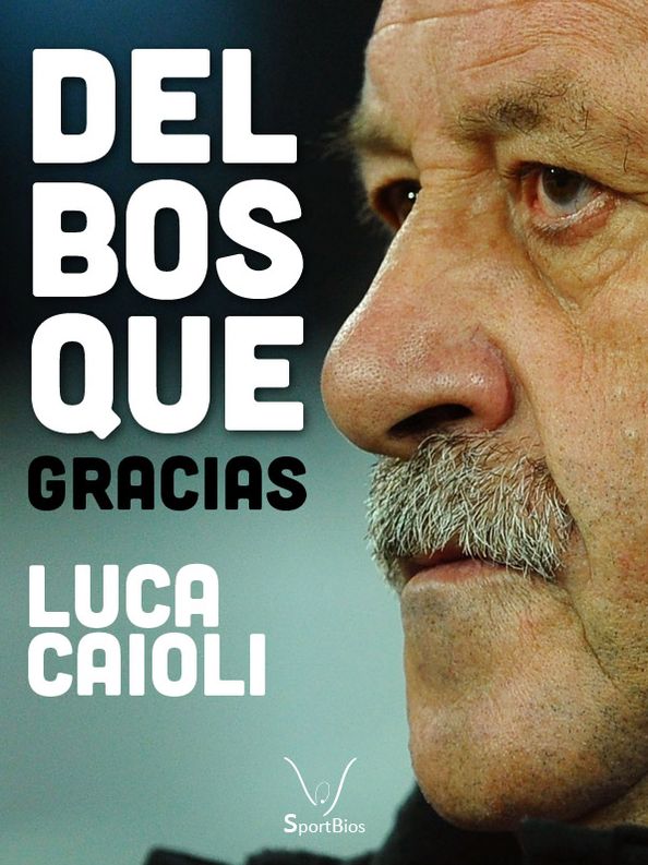 Del Bosque: gracias