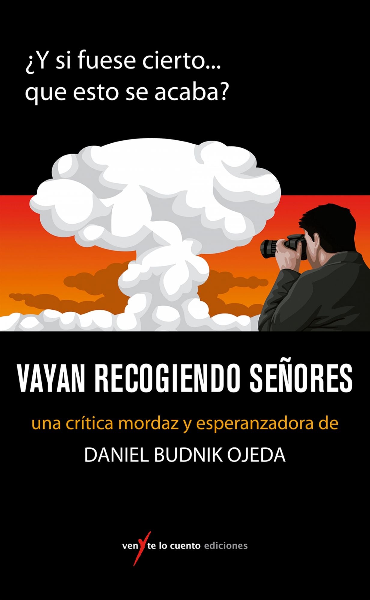Vayan recogiendo señores