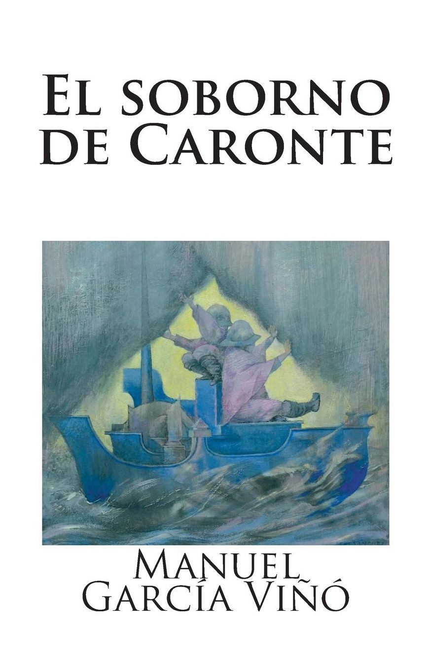 El soborno de Caronte: Sobre autenticidad e impostura en las letras y las artes contempor neas